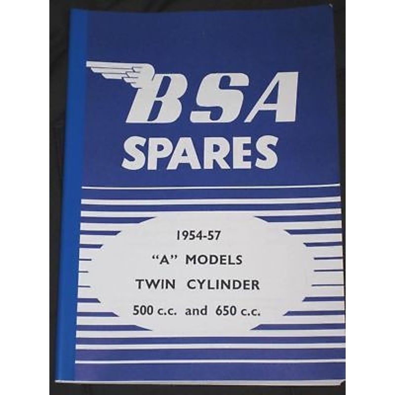 BSA spare parts book 1954 – 57 A Models 500 650 A7 A10 UK Made