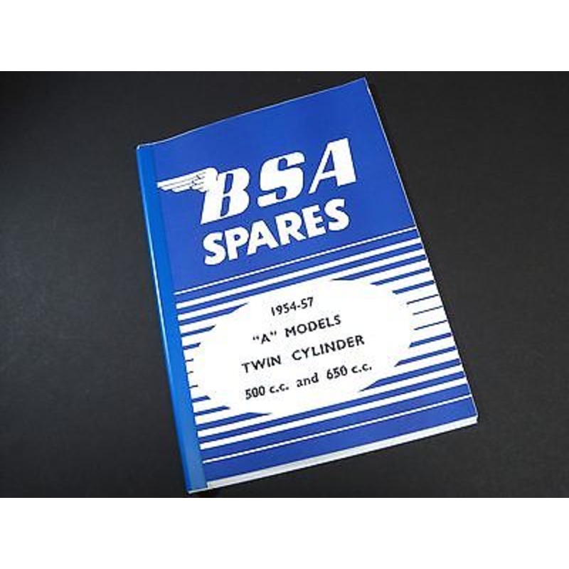 BSA Spares manual parts book catalog 1954-1957 A Models Twins 500 650 A7 A10