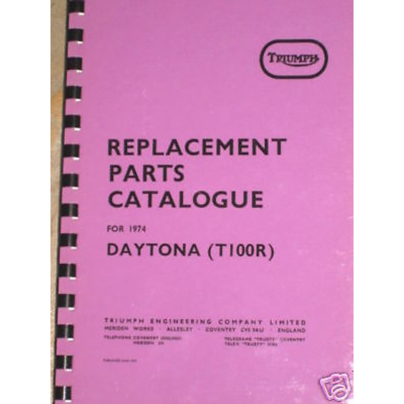TRIUMPH 1974 parts book Daytona 500 t100r twins 74