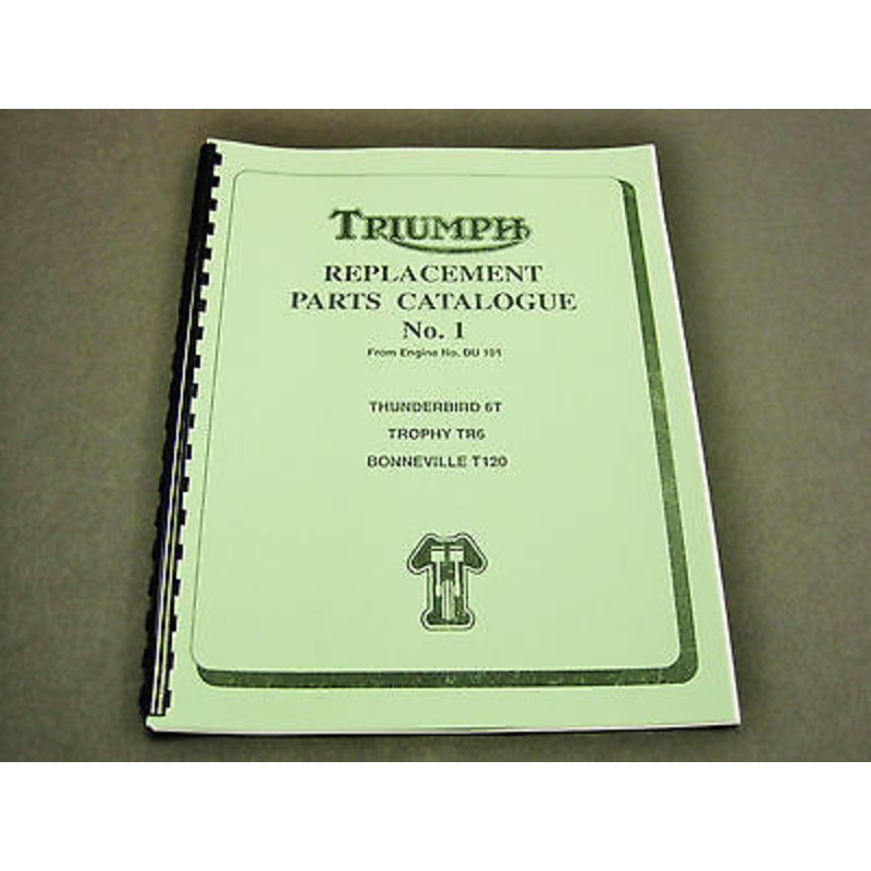 Triumph 6T TR6 T120 Replacement Parts Catalogue No1 manual book 1963 650 99-0820