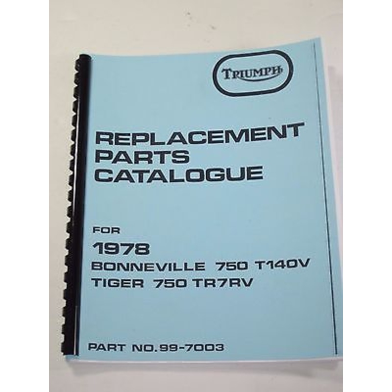 Triumph replacement parts book 1978 Bonneville 750 T140V Tiger TR7RV 99-7003 USA