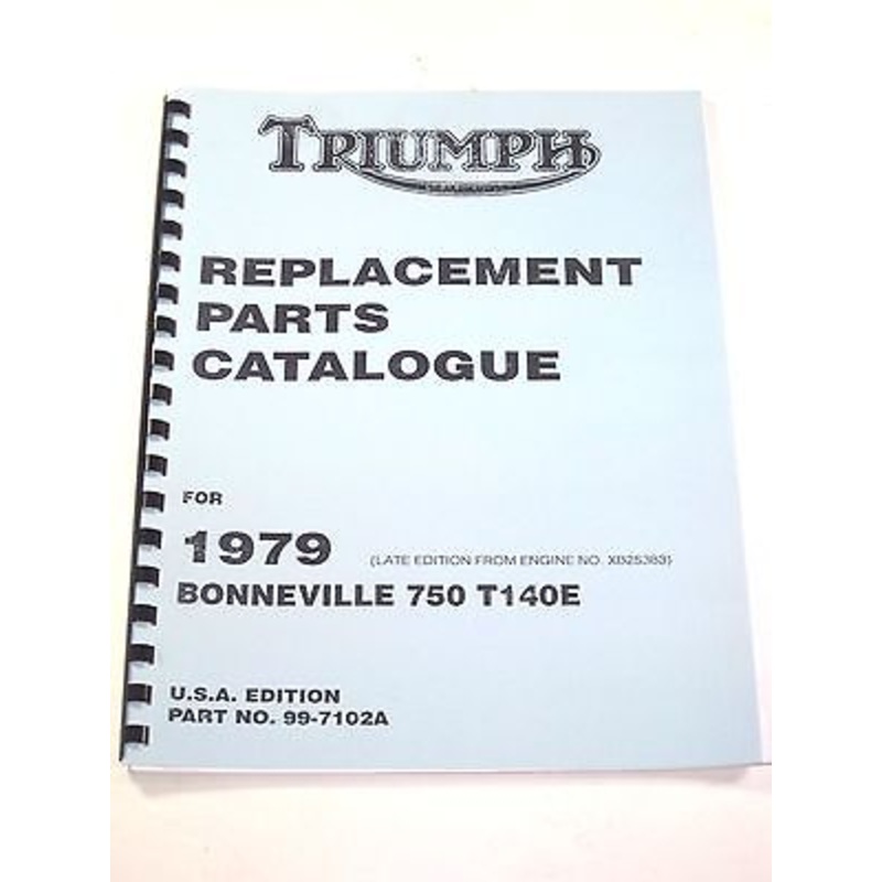 Triumph replacement parts book 1979 Bonneville 750 T140E T140 USA 99-7102A Late