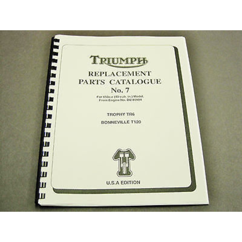 Triumph TR6 T120 Replacement Parts Catalogue No7 manual book 1969 650 99-0882