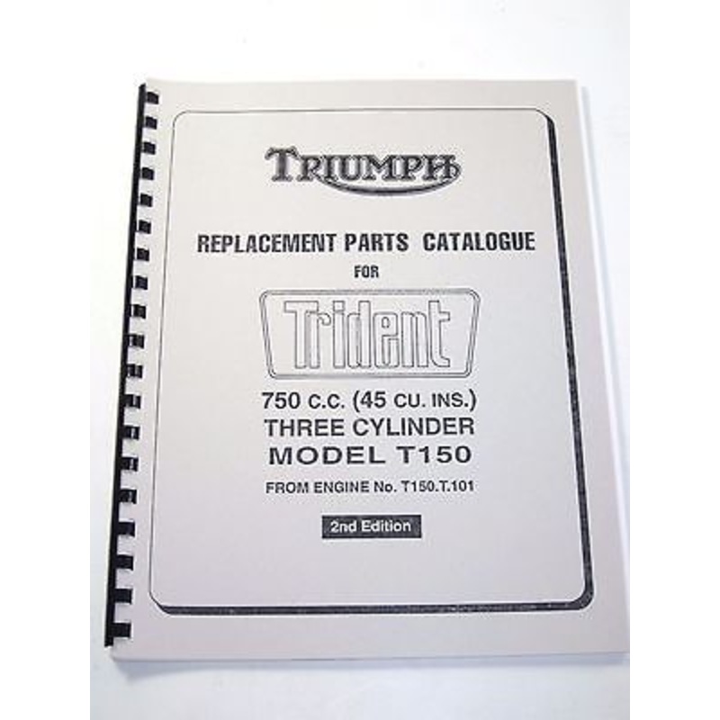 Triumph Trident Model T150 Replacement Parts Catalog book 1968 & 1969 99-0866