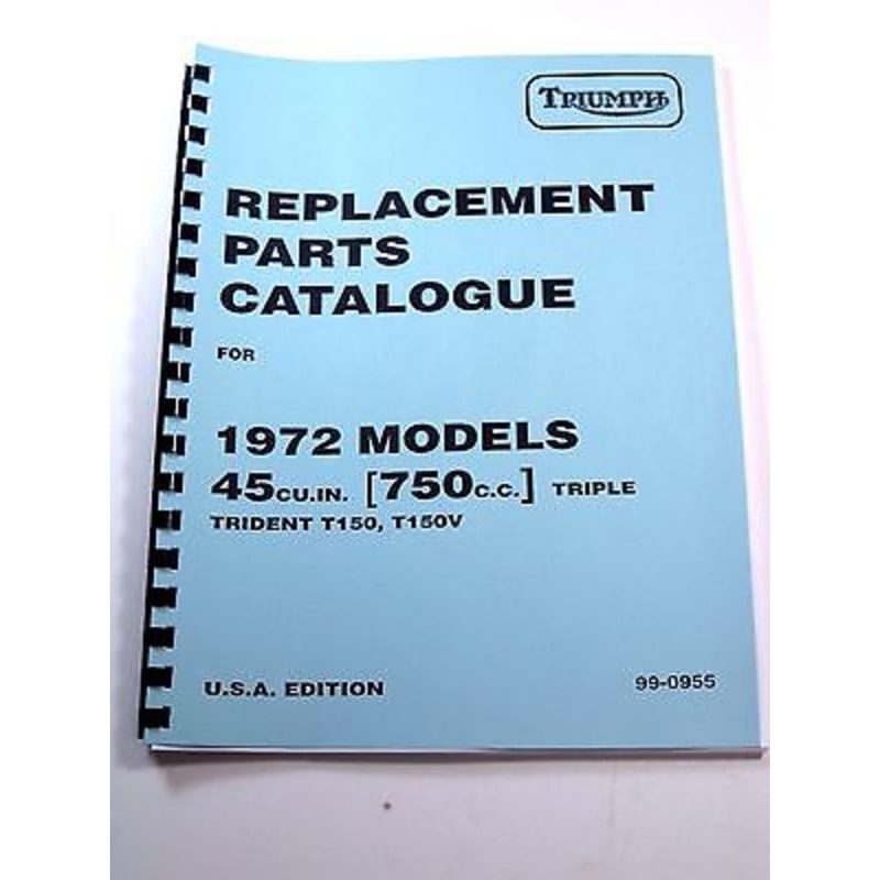 Triumph Trident Model T150 T150V Replacement Parts Catalog book 1972 99-0955