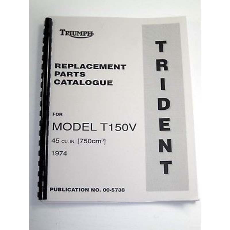 Triumph Trident Model T150 T150V Replacement Parts Catalog book 1974 5 speed
