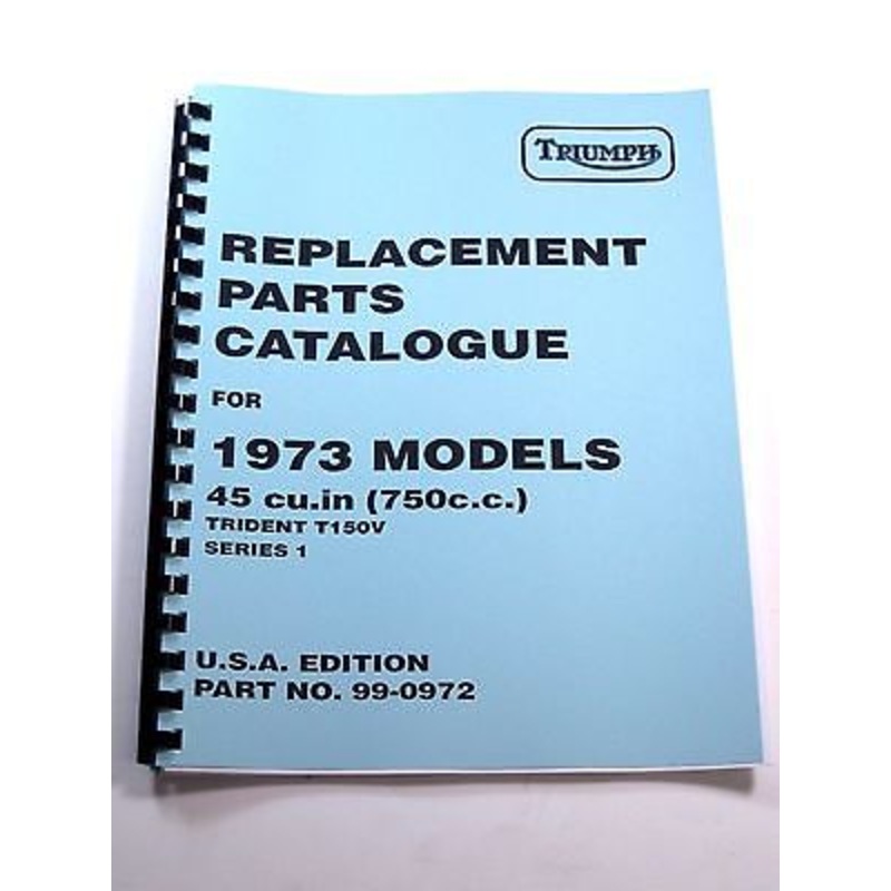 Triumph Trident Model T150V Replacement Parts Catalog part book 1973 99-0972