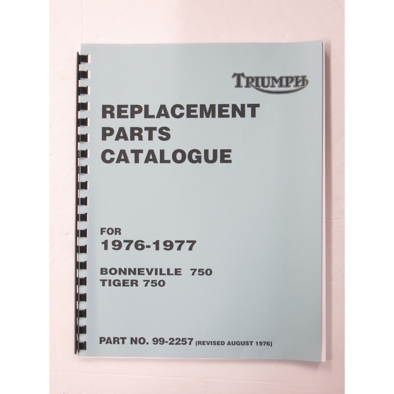 99-2257C Triumph Bonneville 750 Tiger 750 replacement parts catalogue book 1967-1977